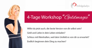 Geldmagie Workshop von Erfolgsladys - becomePro