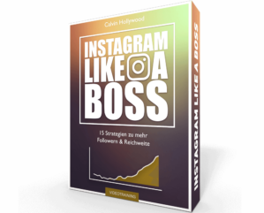 Instagram like a Boss - Calvin Hollywood - becomePro
