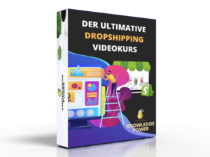 Dropshipping-Videokurs-Knowledge-power-erfahrungen-meinungen-rezensionen