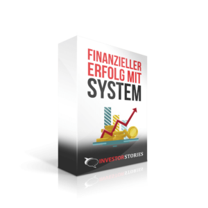 investor-stories-investorstories-kurs-videokurs-onlinekurs-finanzieller-erfolg-mit-system