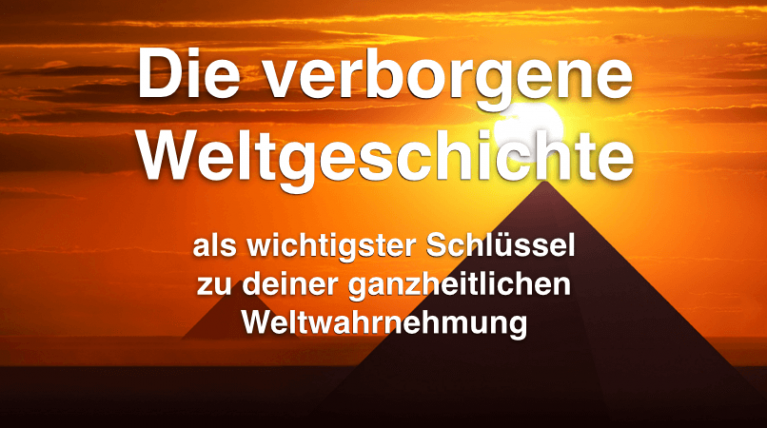 Die verborgene Weltgeschichte - Kostenloser Vortrag von Raik Garve