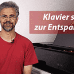 Klavierkurs-onlinekurs-franz-titscher
