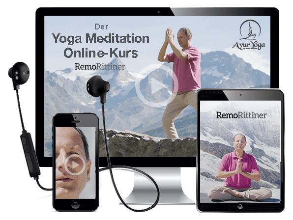 Der Meditation Online Kurs von Ayur Yoga by Remo Rittiner 1