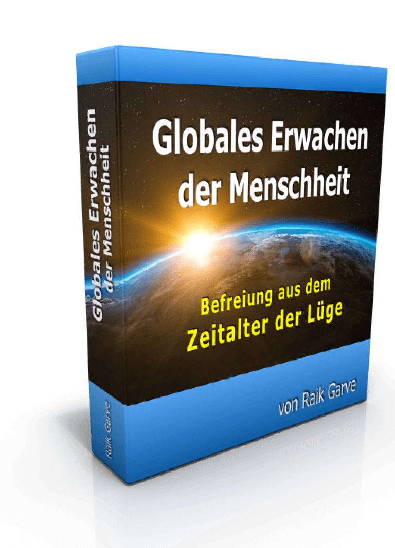 Das Globale Erwachen der Menschheit - Kostenloser Vortrag von Raik Garve
