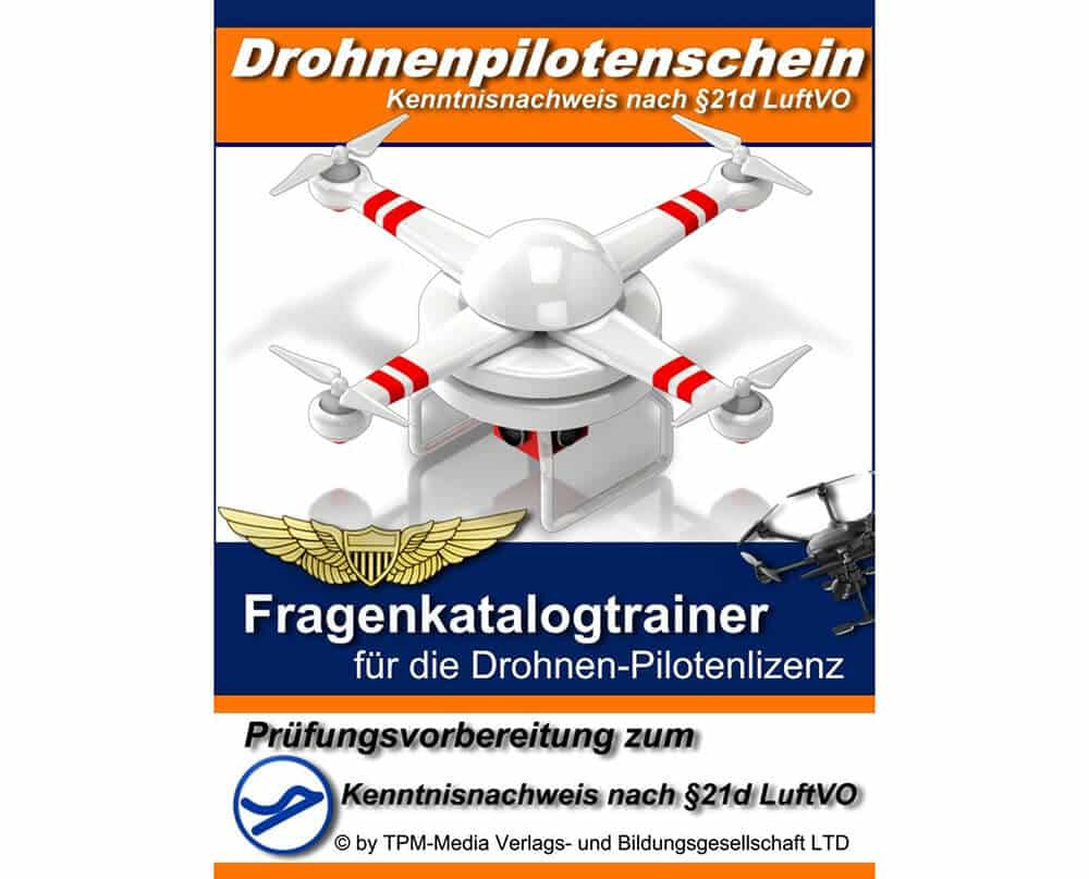 Lehrgang: Drohnen Pilotenlizenz nach §21a Abs. 4 LuftVO 1