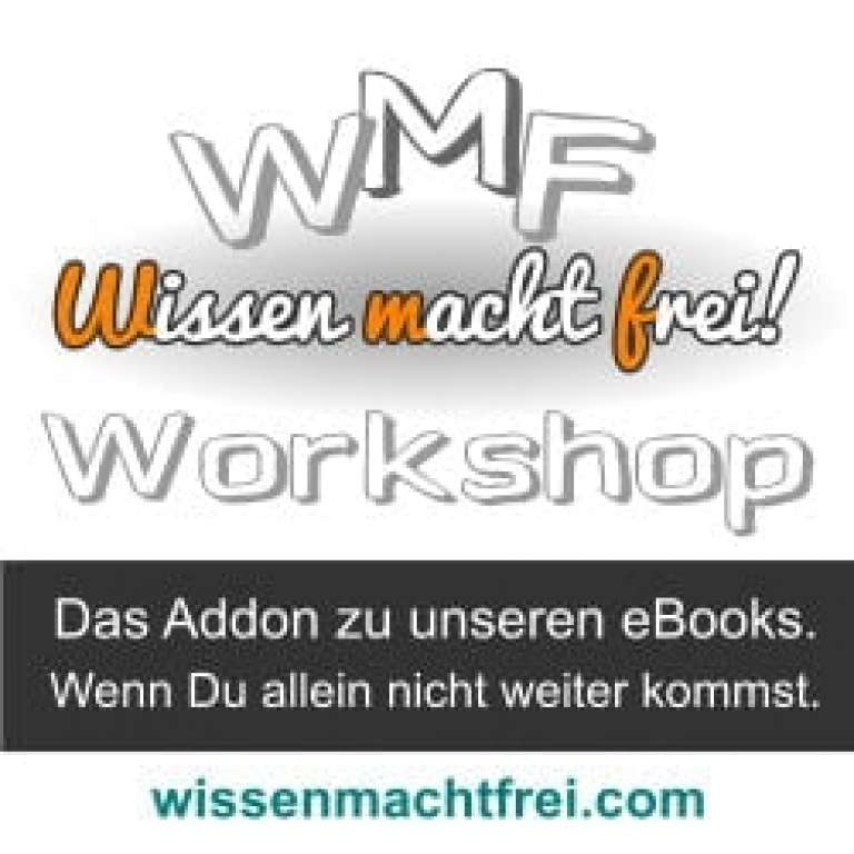 Wissen macht frei - Workshop - Hilfe, wo sonst keiner mehr hilft
