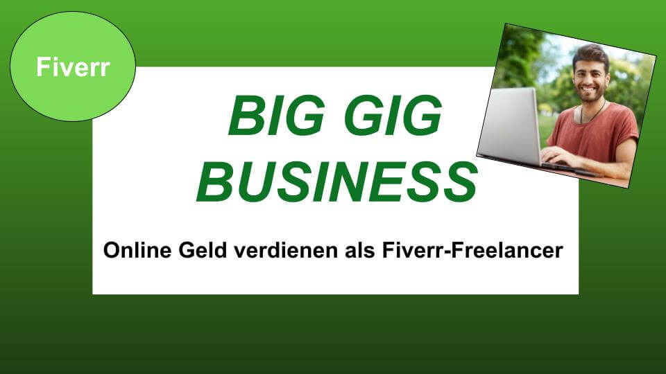 Big Gig Business - Online Geld verdienen als Fiverr Freelancer von Ararembe - becomePro