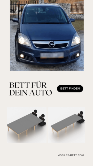 Bett für Opel Zafira B selbst bauen - Anleitung für Doppelbett - becomePro
