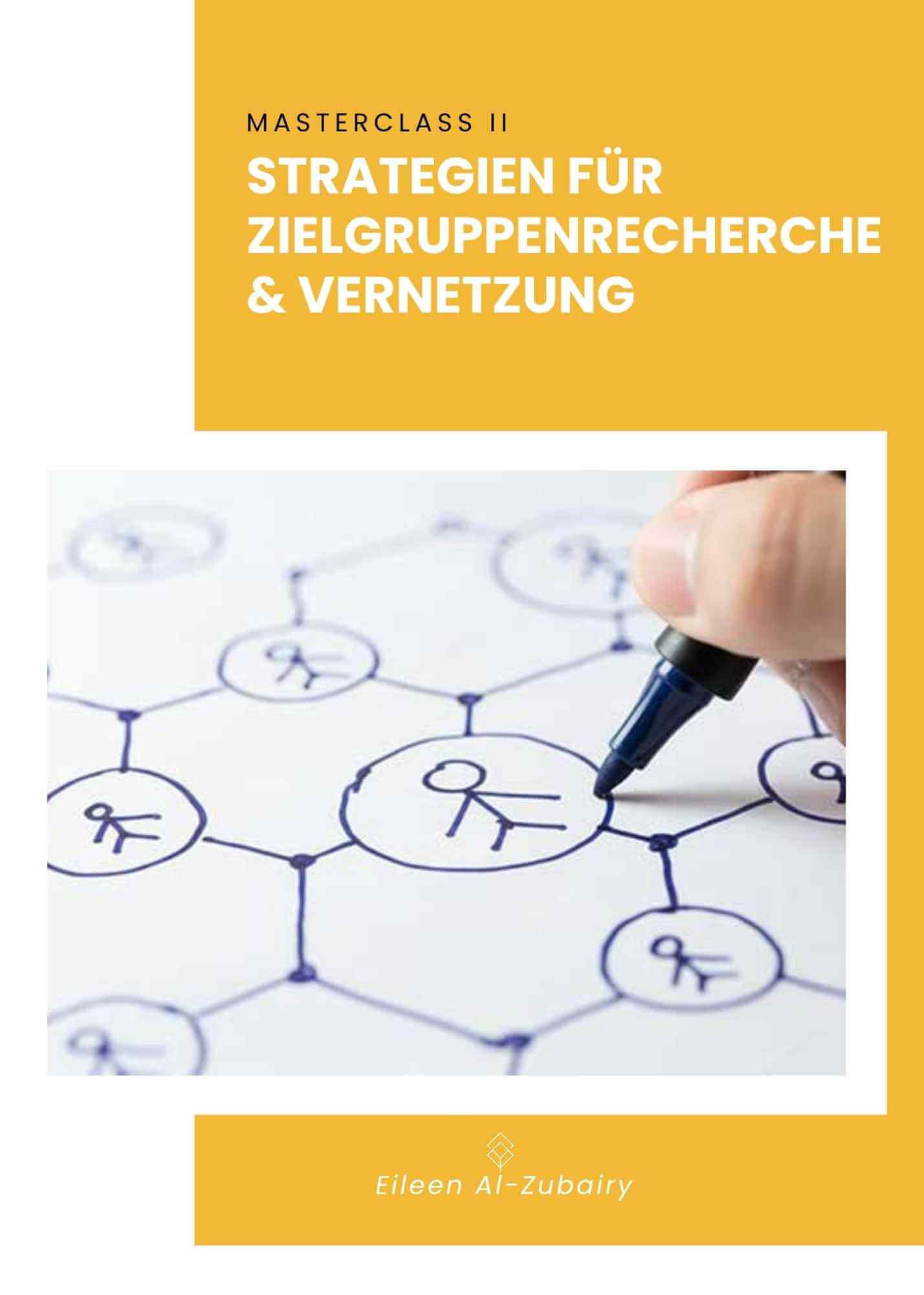 Masterclass Cover mit gelbem Hintergrund, Text Strategien für Zielgruppenrecherche & Vernetzung, Netzwerk-Grafik mit Stift