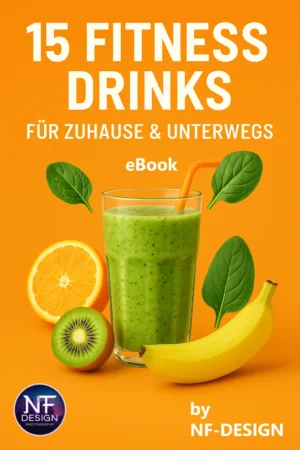 15 Fitness Drinks für Zuhause & Unterwegs eBook Cover mit grünem Smoothie, Spinatblättern, Orange, Kiwi und Banane auf orange