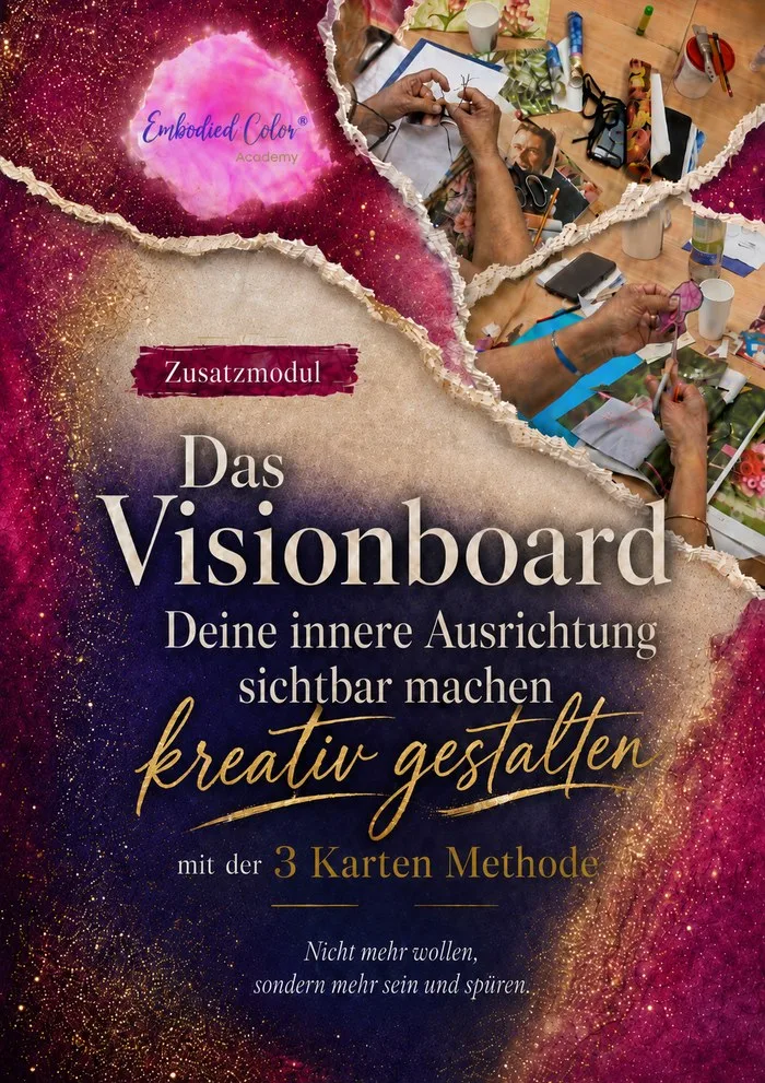 Zusatzmodul Das Visionboard – Workbook zur Embodied Color Academy mit kreativer Visualisierung und 3-Karten-Methode