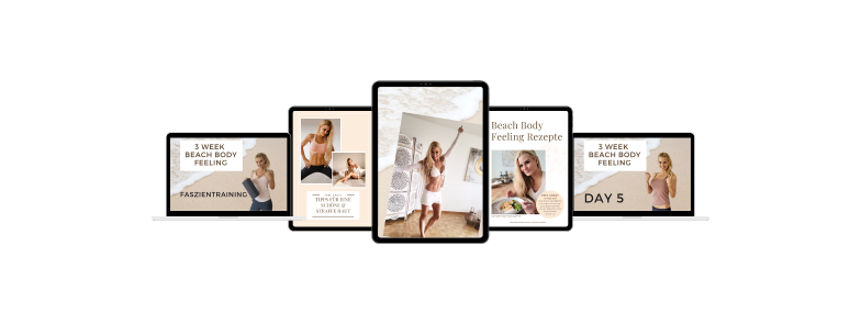 3 Week Beach Body Feeling – Fitness-Videokurs für Frauen 3 Übersicht von fünf Fitness-Produkten: Faszientraining, 3 Week Beach Body Feeling, Day 5, Rezepte