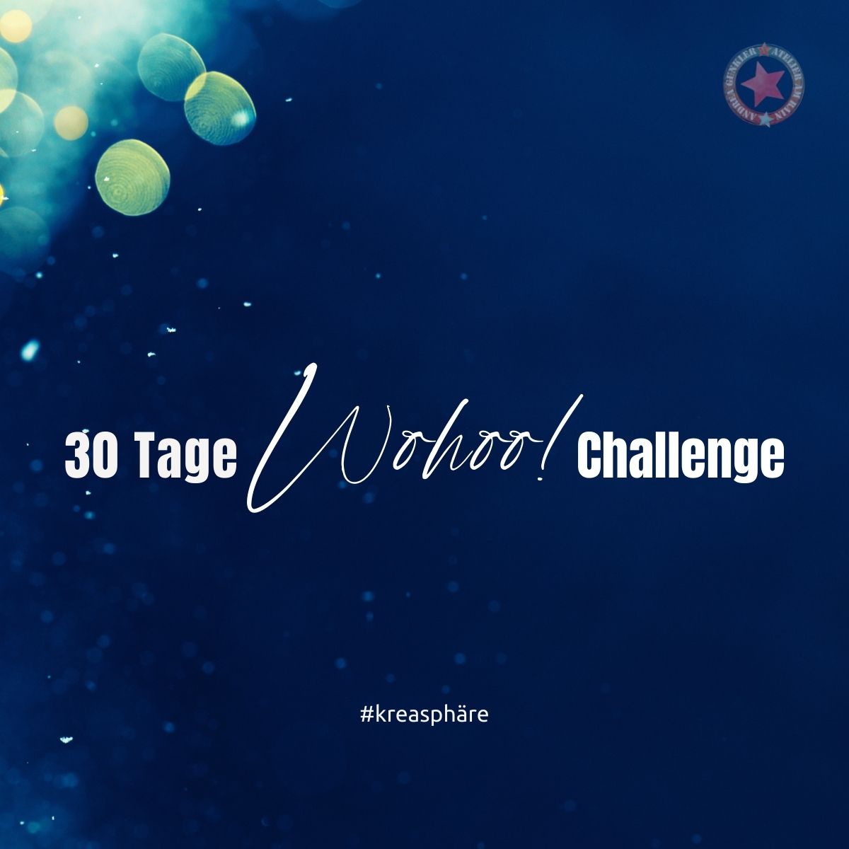 Hero-Banner 30 Tage Wohoo Challenge mit blauen Bokeh-Elementen und Schriftzug