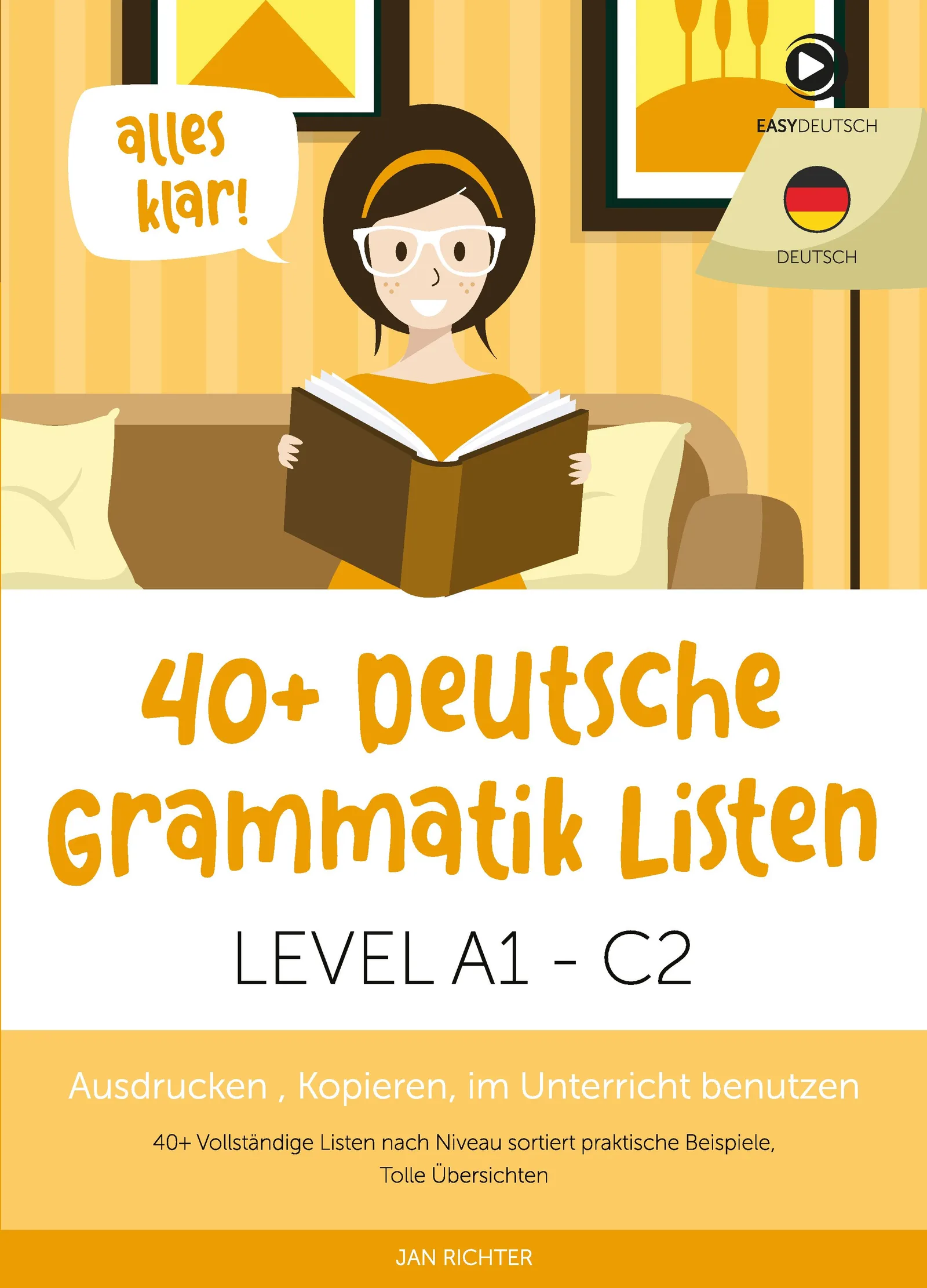 Cover von 40+ Deutsche Grammatik Listen Level A1-C2 mit Illustration einer Frau mit Brille, die ein Buch liest, gelber Hinter