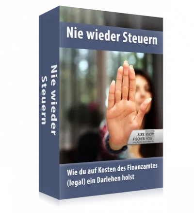 Produktbox Nie wieder Steuern mit Stoppgeste Hand und Autor Alex Fischer auf blauem Hintergrund