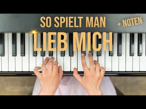 Piano Tutorial Lieb mich – Standbild mit Händen auf Klaviertasten und goldener Schrift