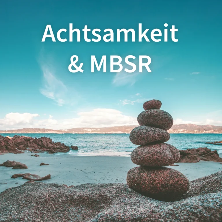 Achtsamkeit & MBSR – 8-Wochen-Videokurs gegen Stress von Julia Bräunig