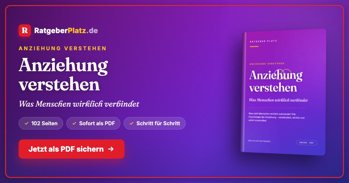 Anziehung verstehen – E-Book über Dating-Psychologie 1 E-Book Cover Anziehung verstehen von Ratgeberplatz