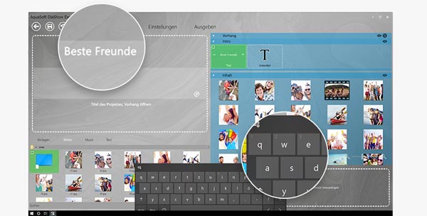 AquaSoft DiaShow 11 Easy mit Text-Editor und Tastatur-Overlay, Beispieltext Beste Freunde