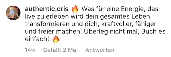 Instagram-Kommentar von authentic.cris über transformative Energie und Lebensveränderung