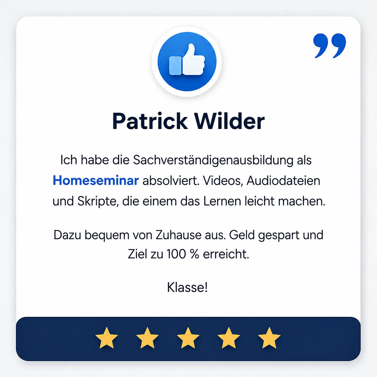 Testimonial von Patrick Wilder über Sachverständigenausbildung als Homeseminar mit 5-Stern-Bewertung
