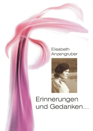 Vergrößerte Cover-Version Autobiografie schreiben mit Autor Elisabeth Anzengruber