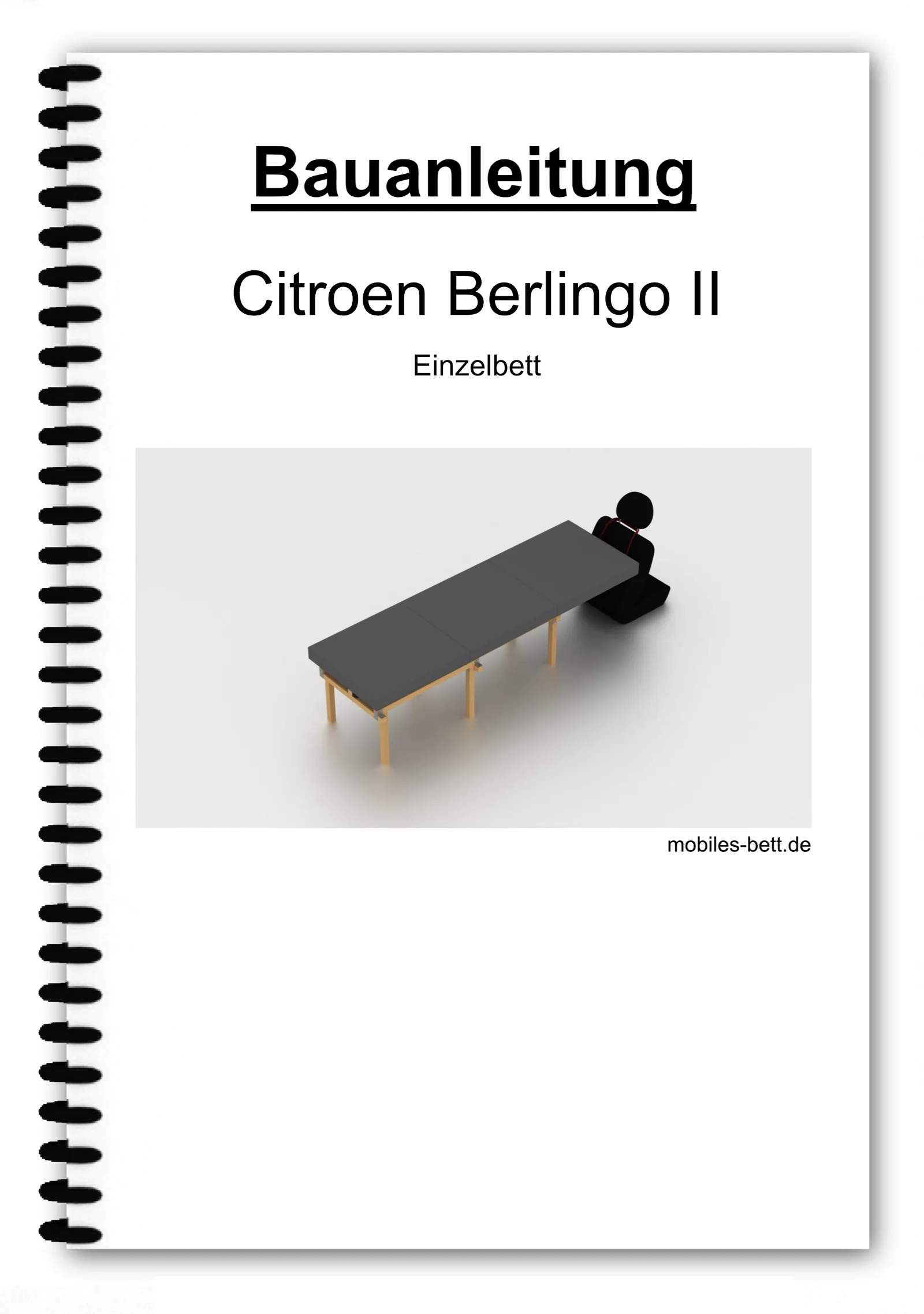 Bauanleitung Cover Citroen Berlingo II Einzelbett mit Spiralbindung und 3D-Bettdarstellung
