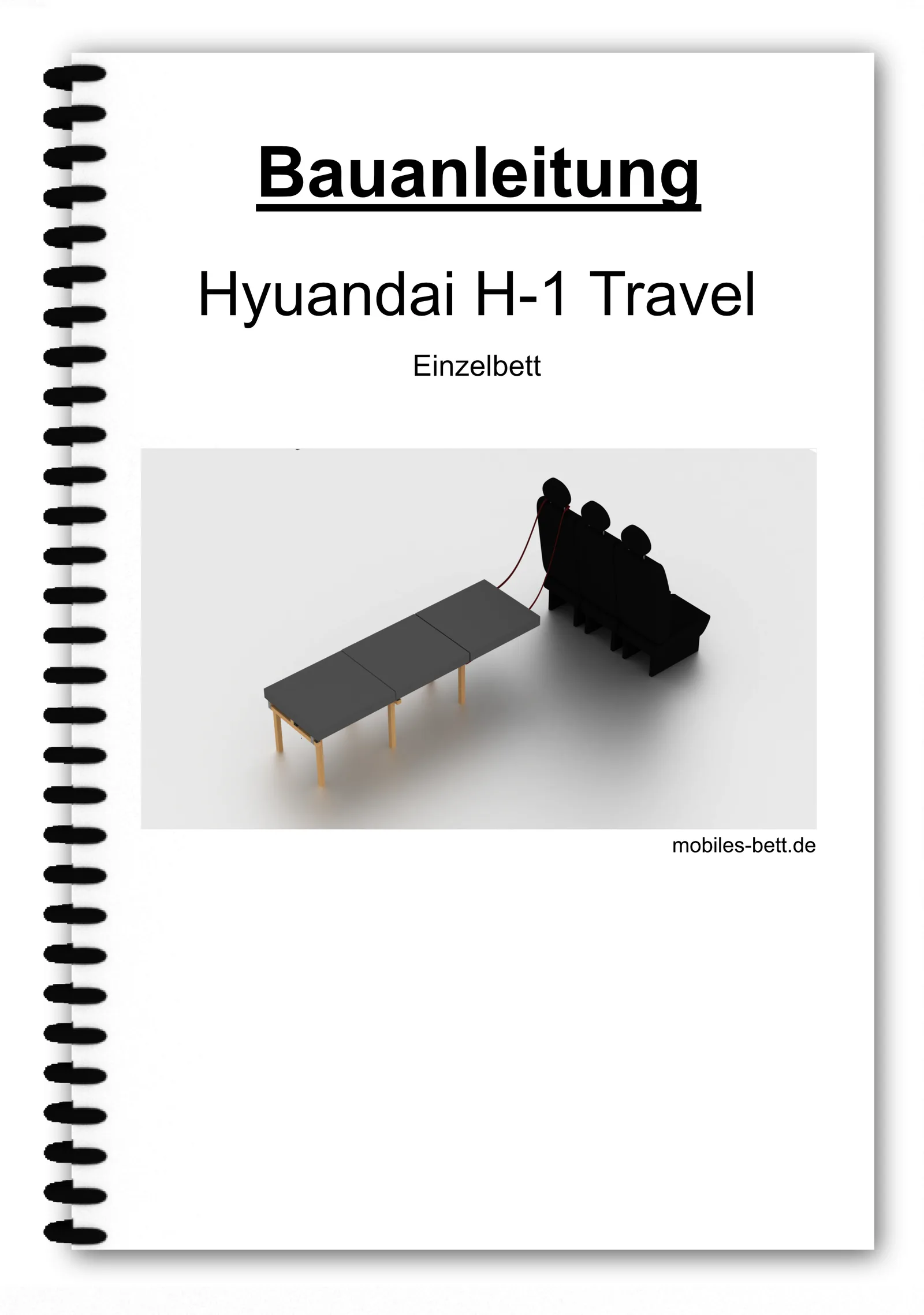Bauanleitung für Hyundai H-1 Travel Einzelbett mit Spiralbindung