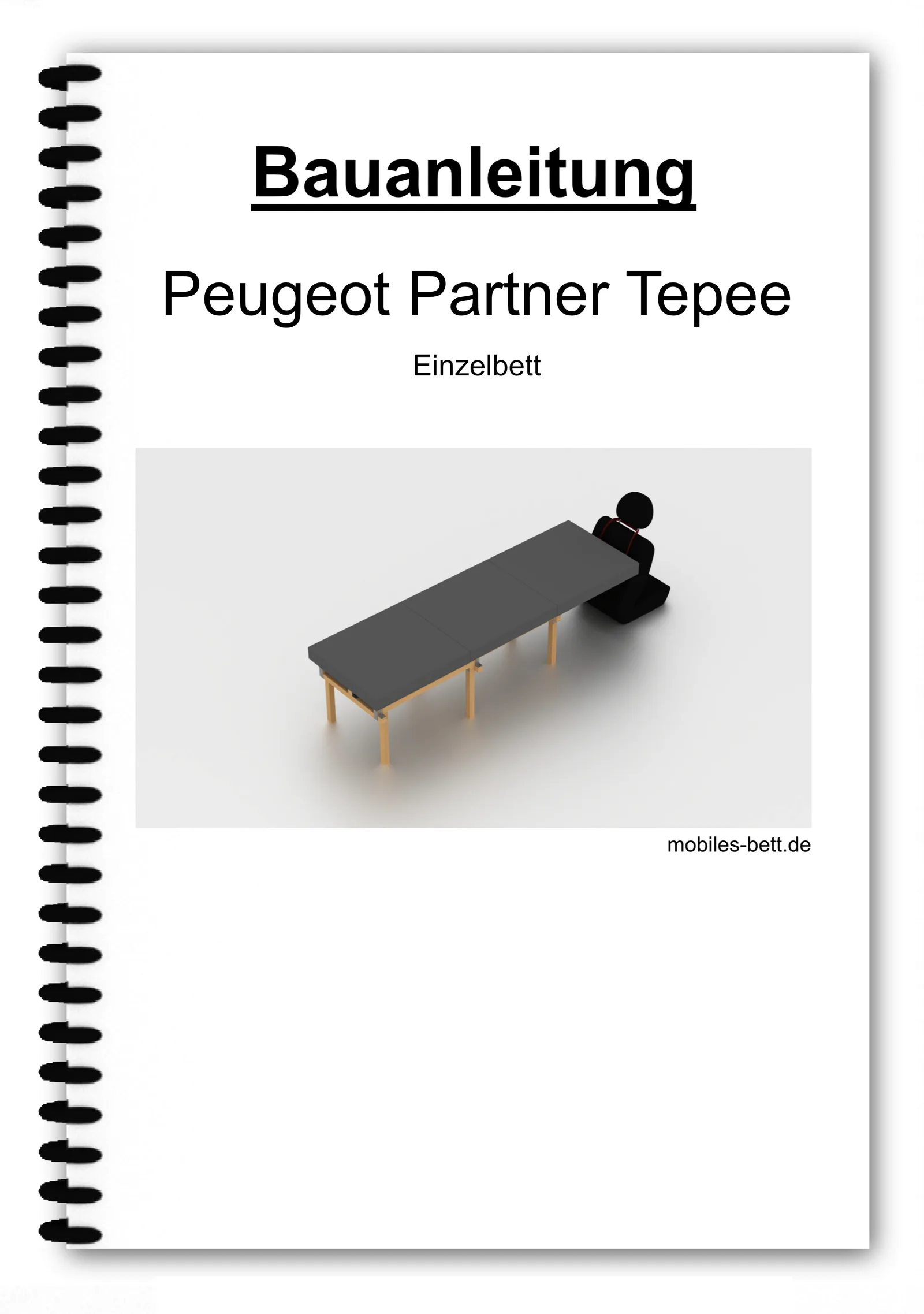 Cover der Bauanleitung für Peugeot Partner Tepee Einzelbett mit spiralgebundener Broschüre und Produktillustrationen