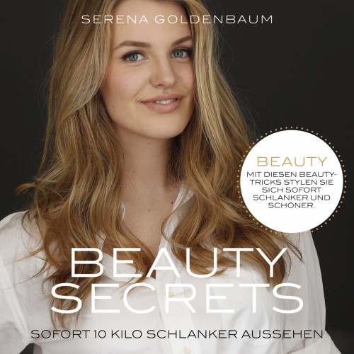 Cover des Beauty-Ratgebers von Serena Goldenbaum mit Porträt einer blonden Frau