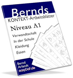 Bernds KONTEXT-Arbeitsblätter Niveau A1 Grammatik Lernmaterial mit Verwandtschaft und Kleidung Themen