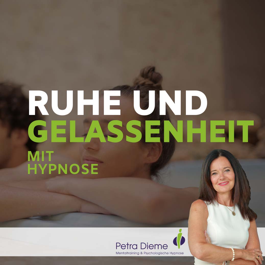 Hypnose-Kurs Cover Ruhe und Gelassenheit mit Petra Dieme