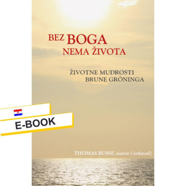 Bez Boga nema života – Kroatisches E-Book über Gott von Thomas Busse