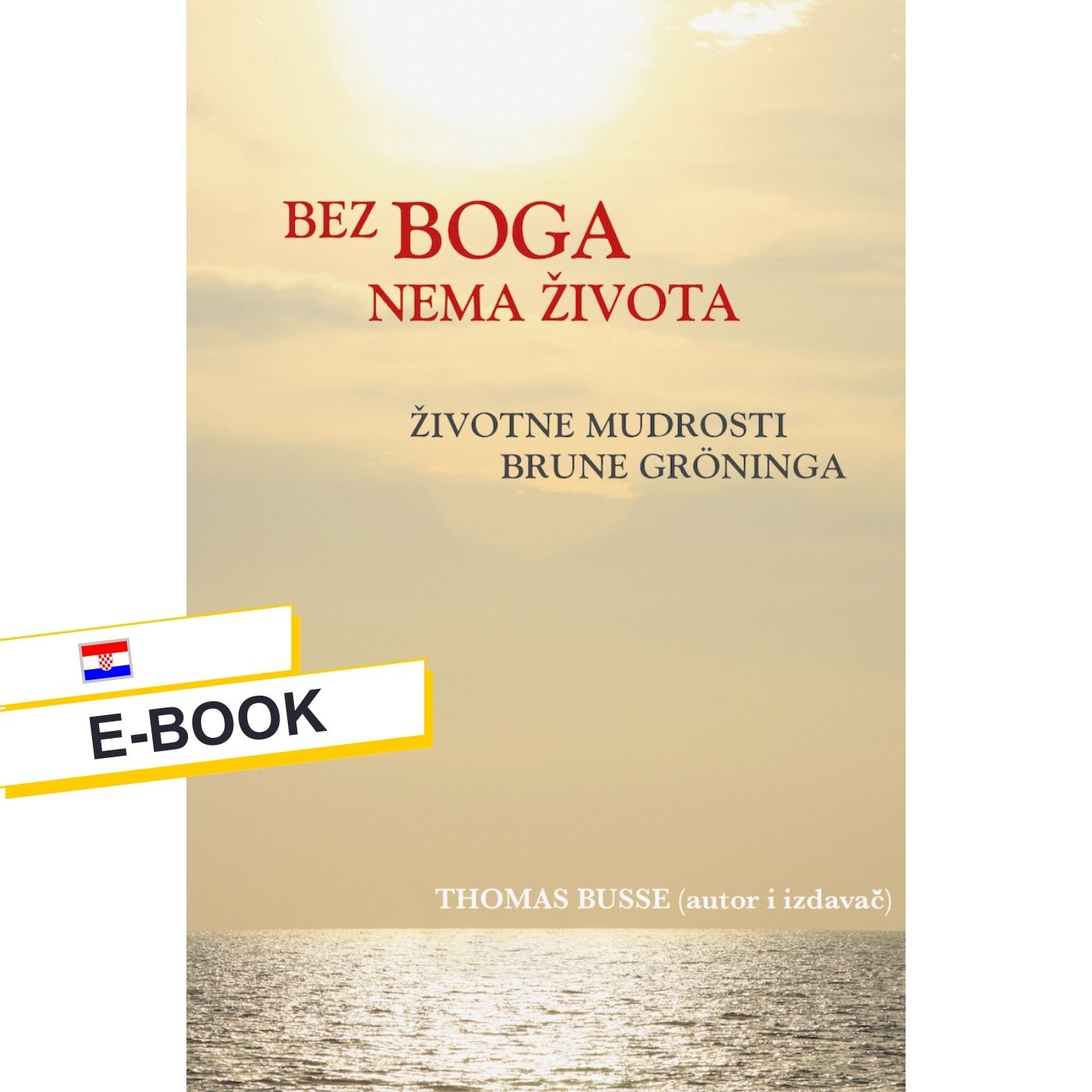 "Bez Boga nema života" (E-Book)