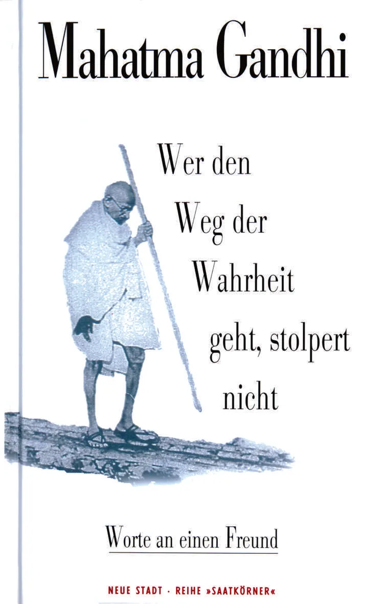 "Wer den Weg der Wahrheit geht, stolpert nicht"
