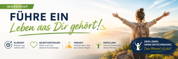 Führe ein Leben das Dir gehört