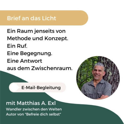 Produktkarte Brief an das Licht mit Beschreibung und Portraitfoto von Matthias A. Exl