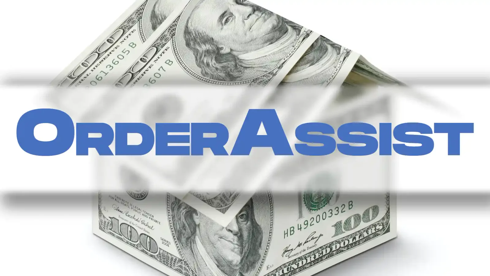 OrderAssist Logo in blau über angewinkelten 100-Dollar-Scheinen