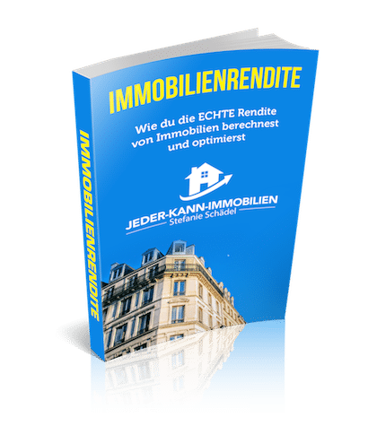 E-Book Immobilienrendite – Wie du die echte Rendite berechnet und optimiert
