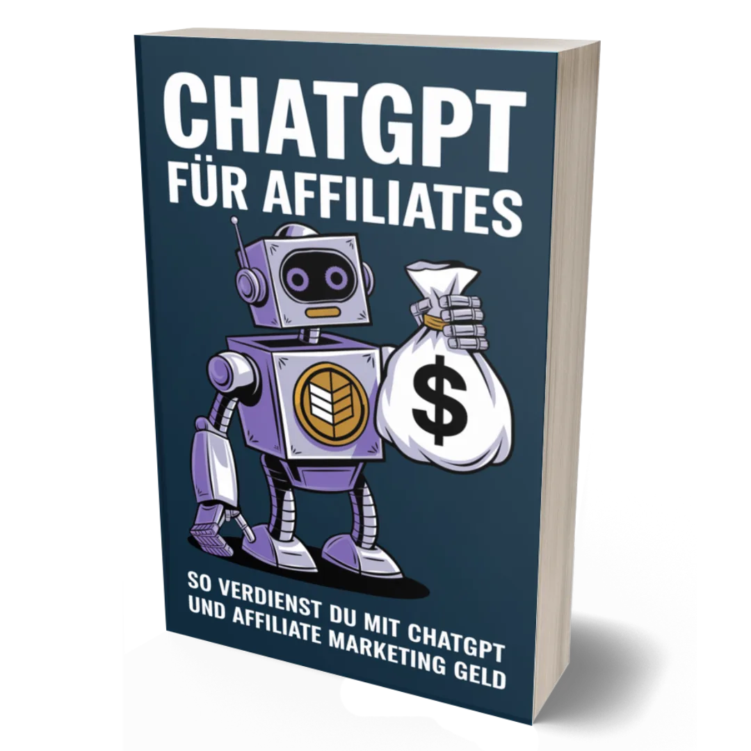 ChatGPT für Affiliate – E-Book zum KI-Marketing von Michael Kotzur 1 ChatGPT für Affiliates eBook-Cover von Michael Kotzur mit Roboter-Illustration