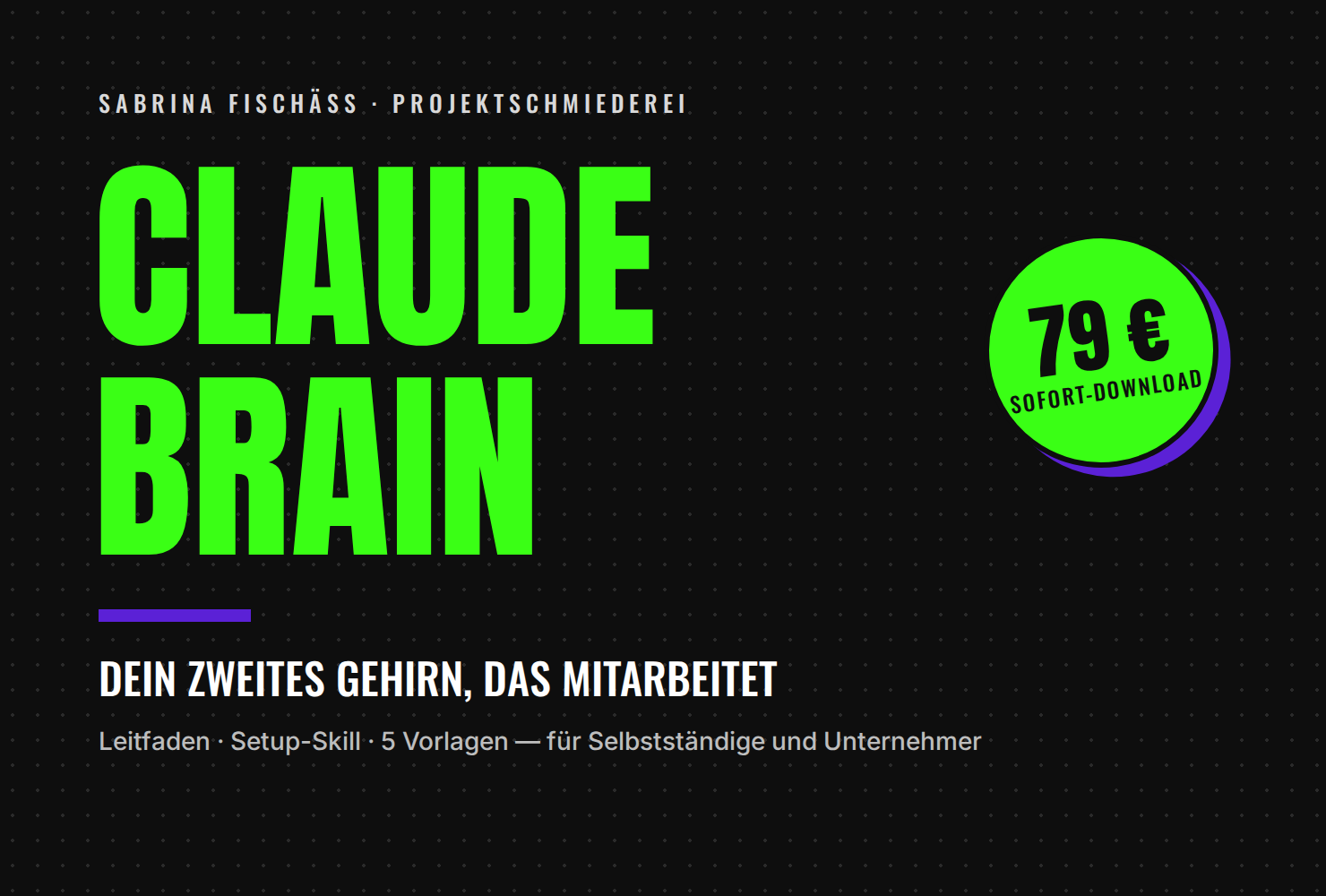 Hero-Banner für Claude Brain Kurs von Sabrina Fischäß mit grünem Text auf dunklem Hintergrund
