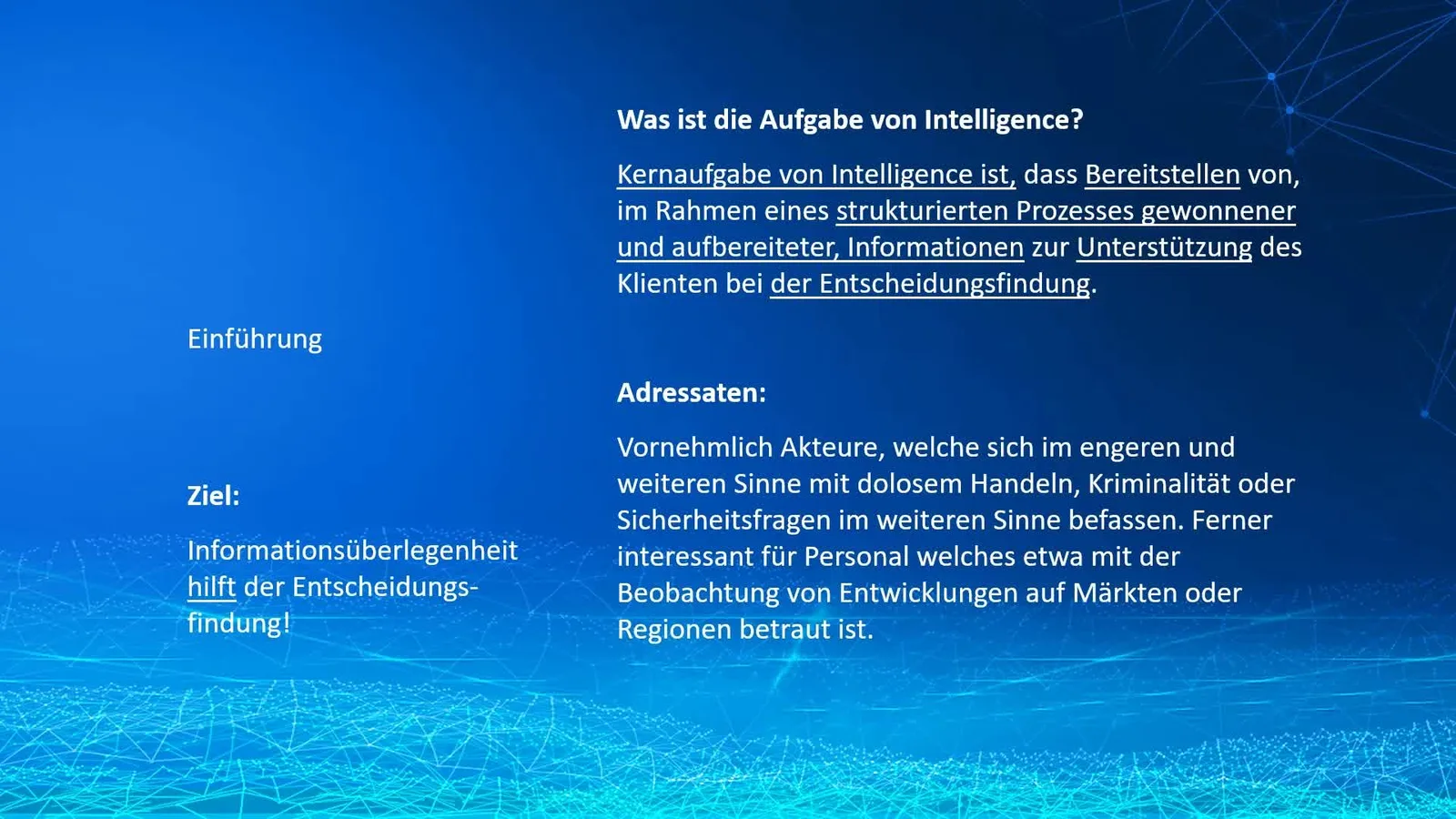 Erklärungstext zu Aufgaben und Zielen von Intelligence
