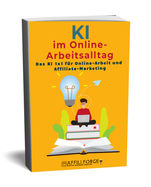 Das 1x1 für KI im Online- und Affiliate-Arbeitsalltag 1 E-Book Cover KI im Online-Arbeitsalltag mit Glühbirne, Person und Bücherstapel