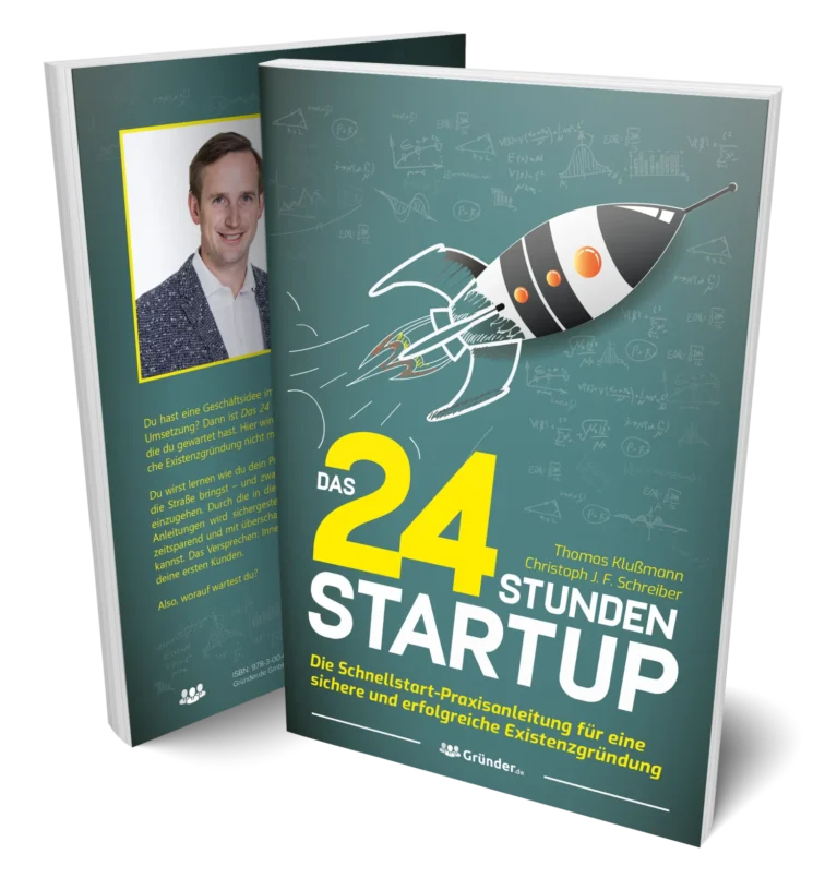 Das 24 Stunden Startup – Praxisbuch zur Unternehmensgründung