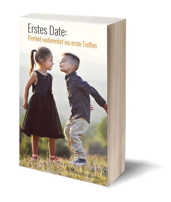 3D-Buchcover Erstes Date Perfekt vorbereitet ins erste Treffen