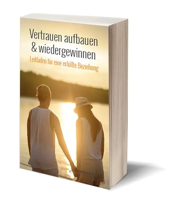 3D-Buchcover Vertrauen aufbauen Wiedergew­innen Leitfaden erfüllte Beziehung
