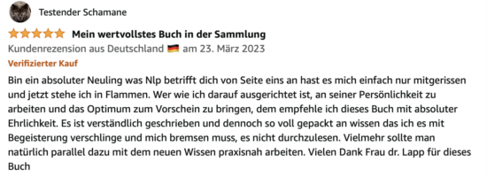 Das große Handbuch für den systemischen NLP-Practitioner 6 Kundenbewertung vom 23. März 2023: 5 Sterne von Testender Schamane, Titel 'Mein wertvollstes Buch in der Sammlung'