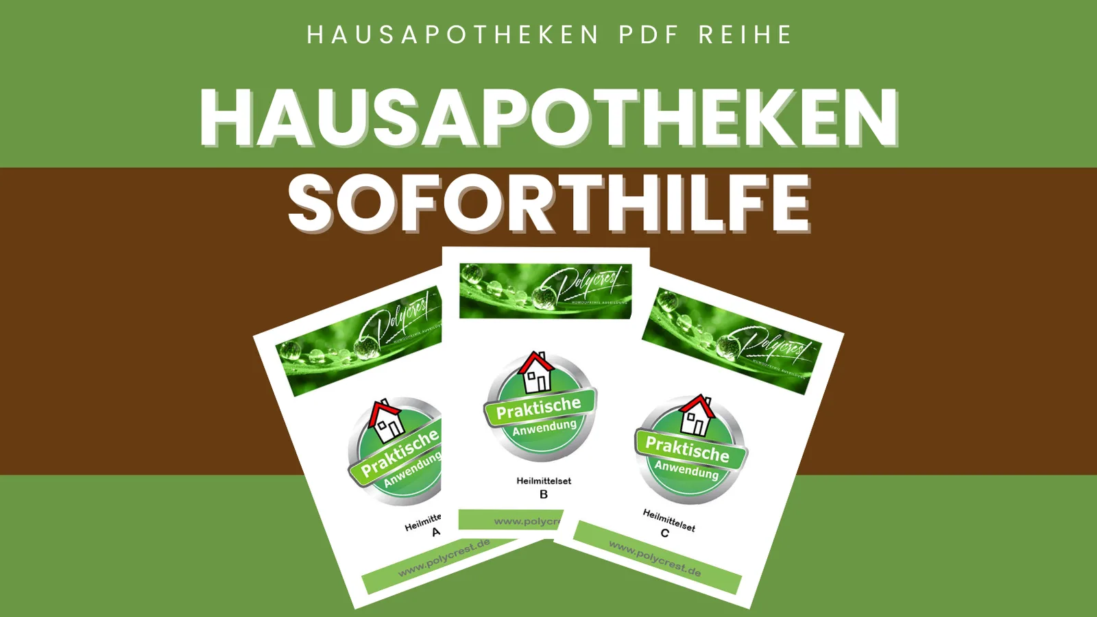 Hausapotheken PDF Reihe mit drei Heilmittelsets A, B, C und Polycrest-Branding
