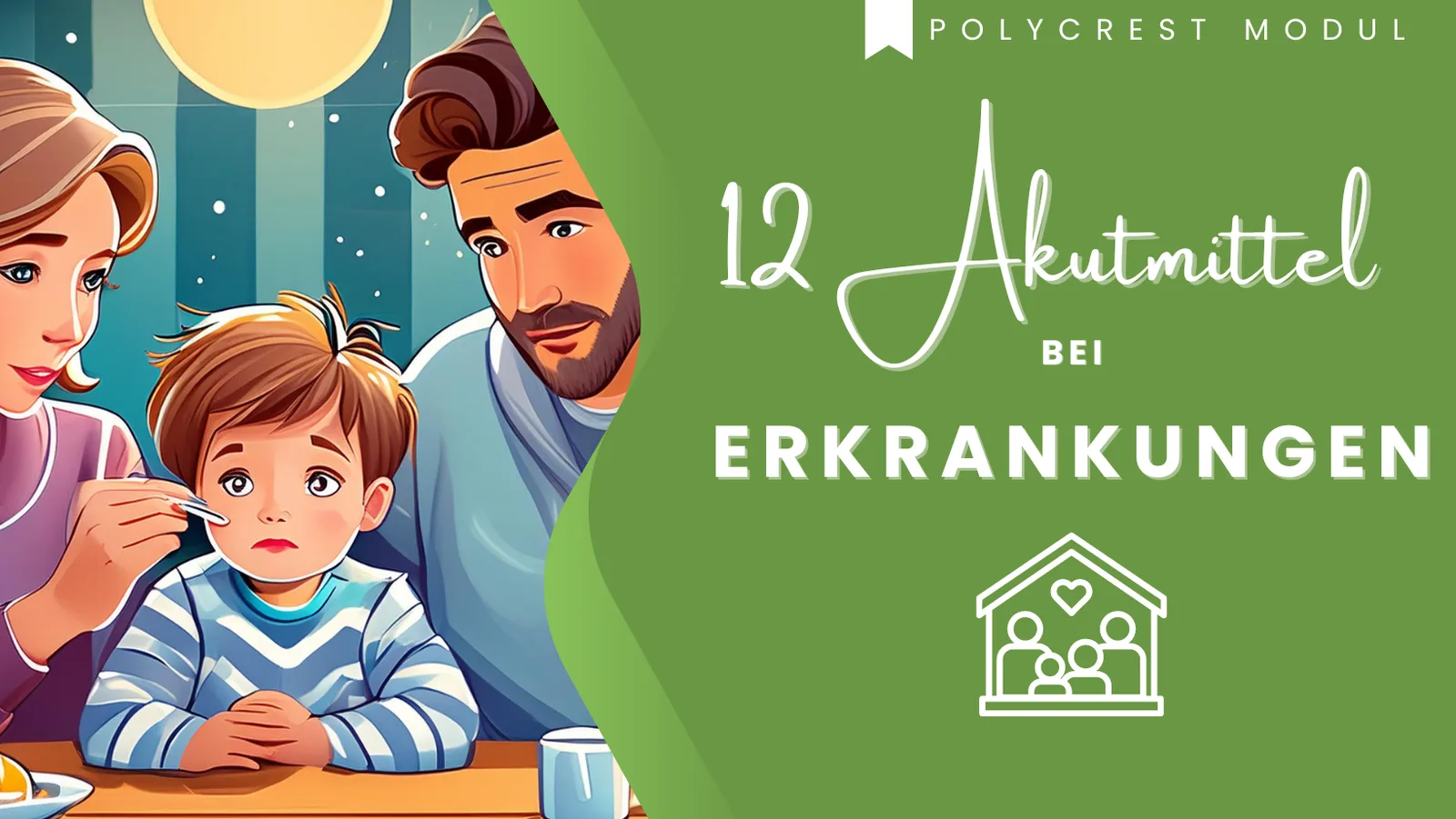 Familie mit Fiebermesser bei Kind, Text '12 Akutmittel bei Erkrankungen', Nacht-Szenario