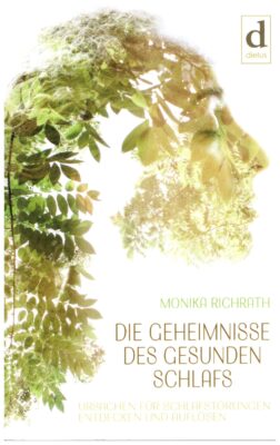 Buchcover Die Geheimnisse des gesunden Schlafs von Monika Richrath mit Blättern